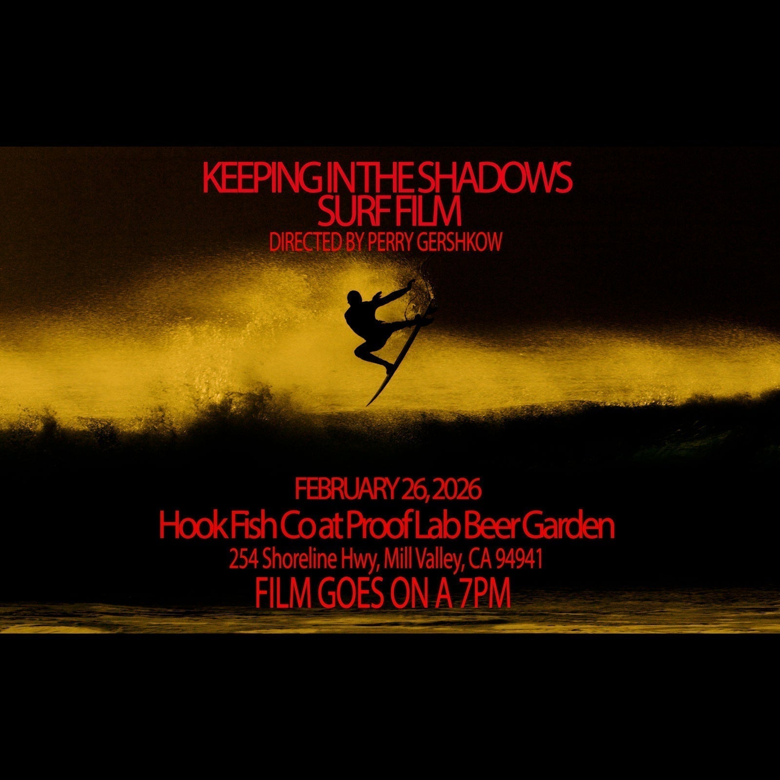 Keeping In The Shadows ~ Surf Film Premier 2/26